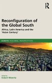 Reconfiguration of the Global South Reconfiguration of the Global South