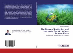 The Nexus of Institution and Stochastic Growth in Sub- Saharan Africa