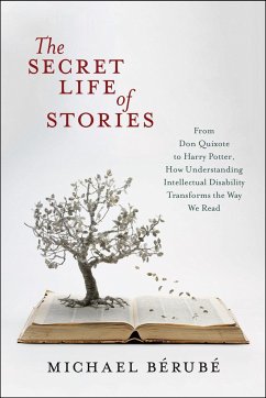 The Secret Life of Stories - Berube, Michael