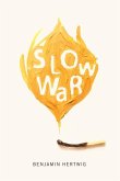 Slow War: Volume 40