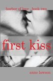 First Kiss: Harbor of Love Book Two
