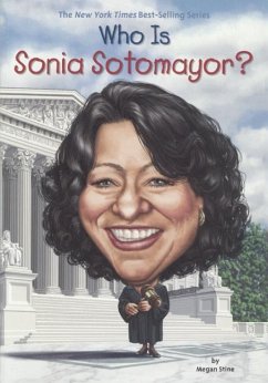 Who Is Sonia Sotomayor? - Stine, Megan