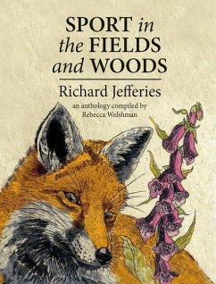 Sport in the Fields and Woods - Jefferies, Richard
