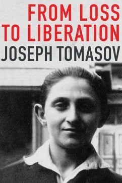 From Loss to Liberation - Tomasov, Joseph