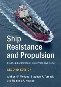 Ship Resistance and Propulsion - Molland, Anthony F.; Turnock, Stephen R.; Hudson, Dominic A.