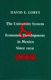 The University System and Economic Development in Mexico Since 1929