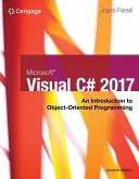 Microsoft Visual C# 2017: An Introduction to Object-Oriented Programming, Loose-Leaf Version