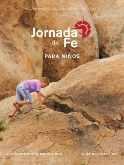 Jornada de Fe Para Niños, Discernimiento Y Mistagogia, Guía del Maestro - Redemptorist Pastoral Publication