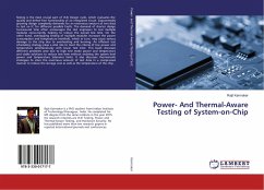 Power- And Thermal-Aware Testing of System-on-Chip - Karmakar, Rajit
