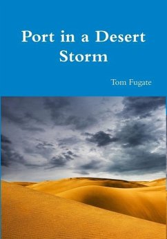 Port in a Desert Storm - Fugate, Tom