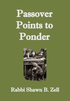 Passover Points to Ponder - Zell, Rabbi Shawn B.