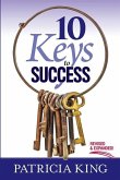 10 Keys to Success: Revised and Expanded Edition