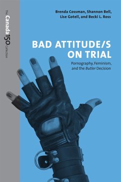 Bad Attitude(s) on Trial - Bell, Shannon; Cossman, Brenda; Gotell, Lise