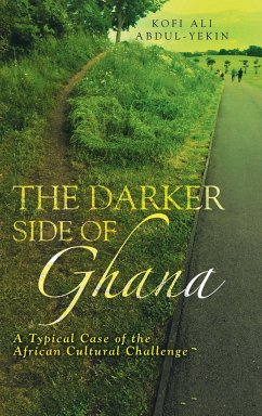 The Darker Side of Ghana - Kofi Ali Abdul-Yekin