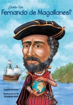 Quin Fue Fernando de Magallanes? / Who Was Ferdinand Magellan? (Spanish Edition) - Kramer, Sydelle