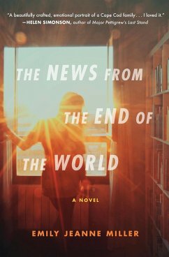 The News from the End of the World - Miller, Emily Jeanne