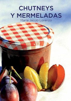 Chutneys y Mermeladas (Edición de Bolsillo) - Jacob Lorenzo, María