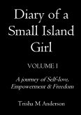 Diary Of A Small Island Girl, Volume 1