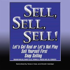 Sell, Sell, Sell! - Freese, Thomas A; Illig, Randy; Khalsa, Mahan; Konrath, Jill