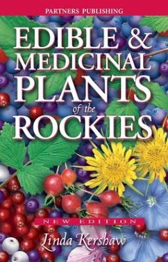 Edible and Medicinal Plants of the Rockies - Kershaw, Linda