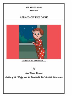 All About a Boy Who Was Afraid of the Dark - Hannon, Ann Marie