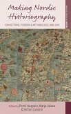 Making Nordic Historiography