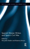 Spanish Women Writers and Spain's Civil War