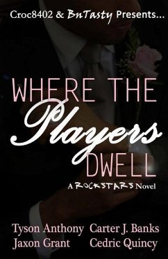 Where The Players Dwell - Anthony, Tyson; Banks, Carter J.; Grant, Jaxon