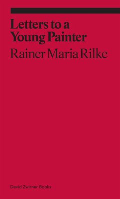 Letters to a Very Young Painter - Rilke, Rainer Maria