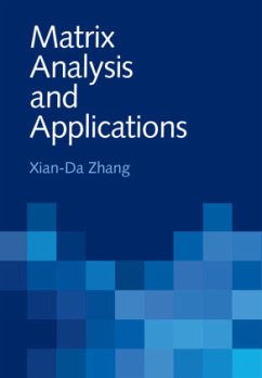 Matrix Analysis and Applications - Zhang, Xian-Da