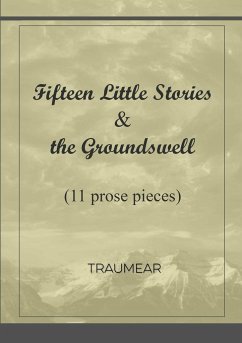 Fifteen Little Stories & The Groundswell - Traumear