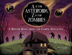 A is for Asteroids, Z Is for Zombies