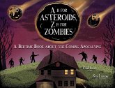 A is for Asteroids, Z Is for Zombies