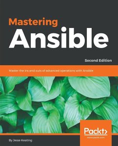 Mastering Ansible - Second Edition - Keating, Jesse