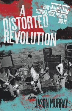 A Distorted Revolution - Murray, Jason