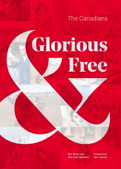 Glorious & Free - Field-Marsham, Rita; Bozak, Kim
