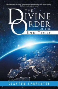 The Divine Order of the End Times