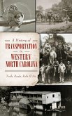 A History of Transportation in Western North Carolina