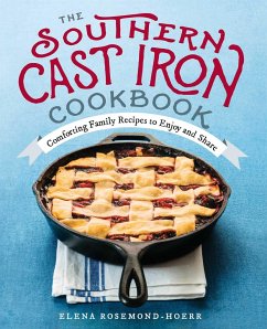 The Southern Cast Iron Cookbook - Rosemond-Hoerr, Elena