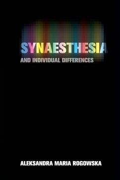 Synaesthesia and Individual Differences - Rogowska, Aleksandra Maria