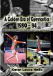 A Golden Era of Gymnastics 1980-84 - Bild 1