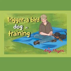 Trigger-a Bird Dog in Training