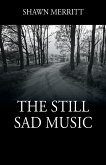 The Still Sad Music