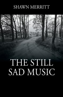 The Still Sad Music - Merritt, Shawn