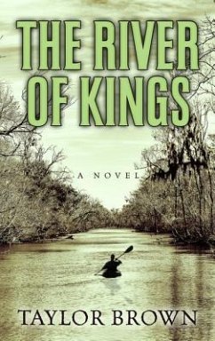 The River of Kings - Brown, Taylor