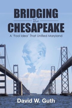 Bridging the Chesapeake - Guth, David W.