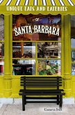 Unique Eats and Eateries of Santa Barbara