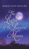 The Light of the Lovers' Moon