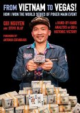 From Vietnam to Vegas!: How I Won the World Series of Poker Main Event