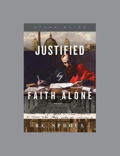 Justified by Faith Alone, Teaching Series Study Guide - Ligonier Ministries